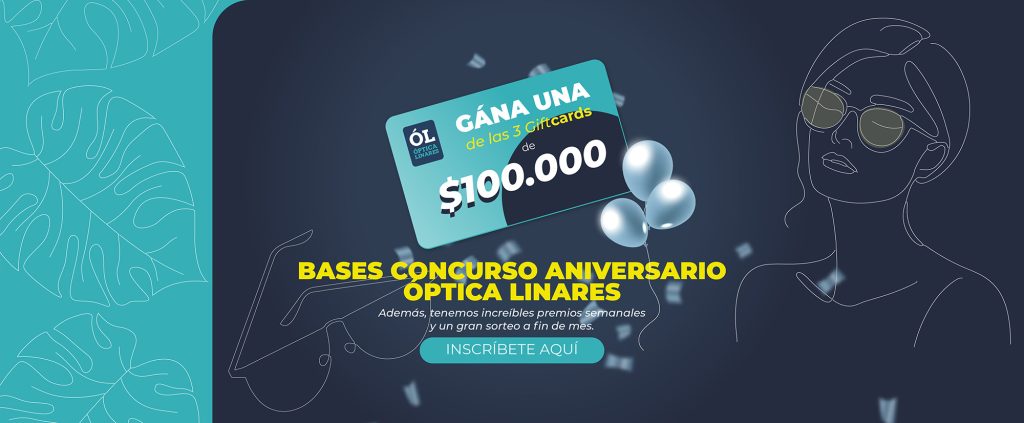 Bases concurso Aniversario Óptica Linares - 9 años entregando los mejor para tu visión en el Maule Sur